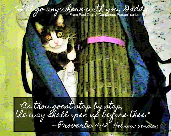 I'll go anywhere with you, Daddy.